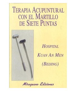 TERAPIA ACUPUNTURAL CON EL MARTILLO DE 7 PUNTAS