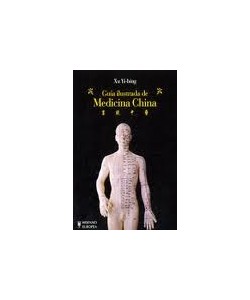 GUIA ILUSTRADA DE MEDICINA CHINA